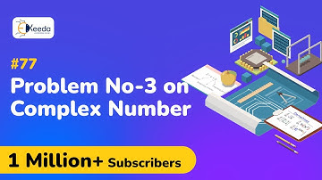 Complex Numbers - Problem 3 - Engineering Mathematics 1