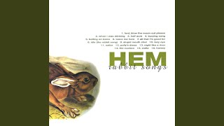 Video thumbnail of "Hem - Horsey"