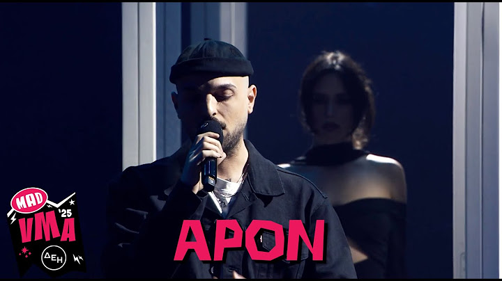 APON - Kaigomai / Xiliometra / Vorias | Mad Video Music Awards 2025 από την ΔΕΗ