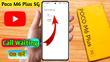 poco m6 plus 5g call waiting setting | poco m6 plus 5g me call waiting kaise kare