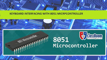 KEYBOARD INTERFACING WITH 8051 MICROCONTROLLER