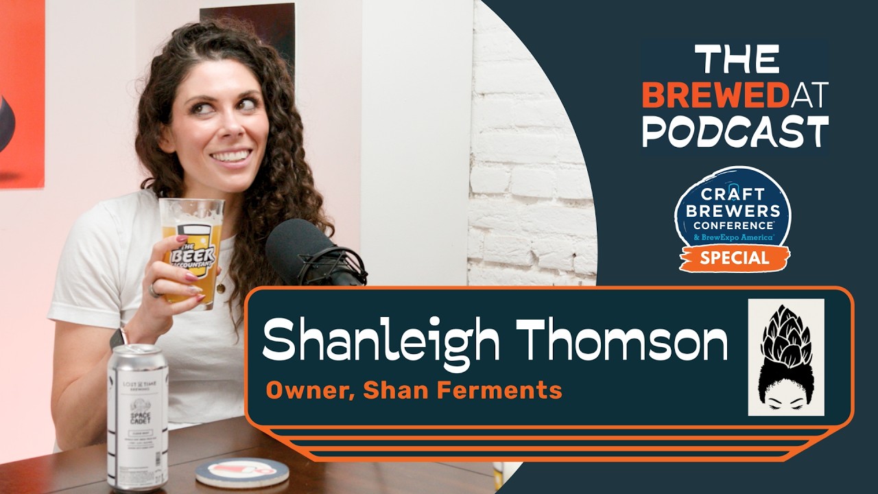 Craft Brewer's Conference 2026 Special: Shan Ferments (Shanleigh Thomson)