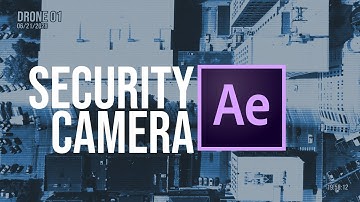Security Camera Effect in After Effects - 2 Minute Tutorial