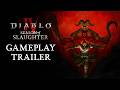 Diablo IV Season of Slaughter Gameplay Trailer