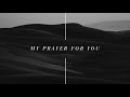 Alisa Turner - My Prayer For You (Official Audio)