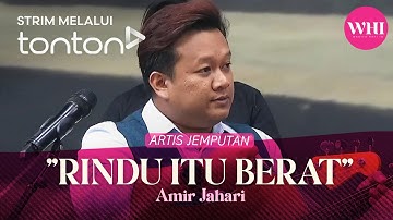 [CLIP] WHI (19 May 2025): Artis Jemputan: Amir Jahari | Tonton