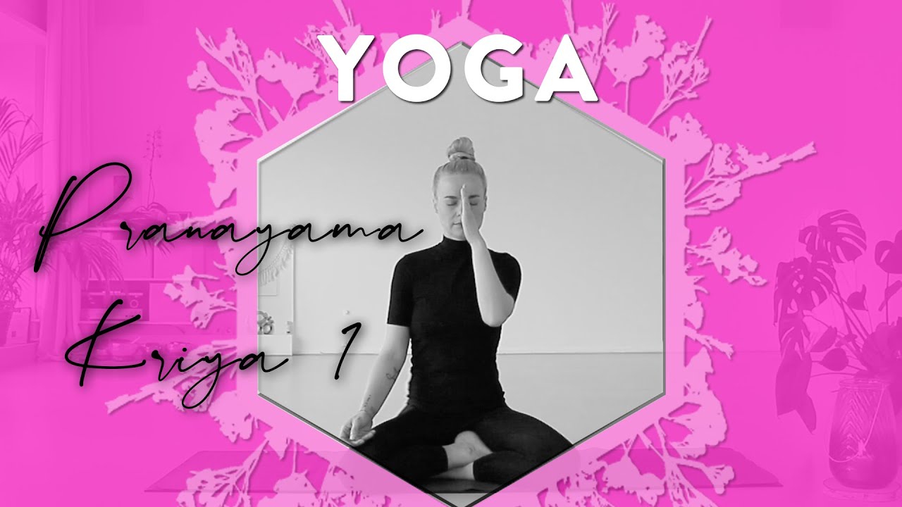 BLOOM YOGA // Pranayama Kriya 1