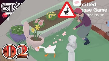 Untitled Goose Game - Part 2 | Your Neighbours Don