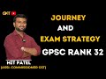 Mit patel  gpsc rank 32  journey and exam strategy  toppers strategy