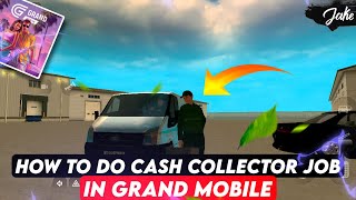 How to do cash collected job in Grand mobile | cash collected job kaise kare | Hindi screenshot 4