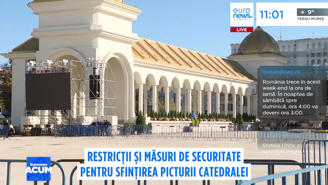 Restricții și măsuri de securitate pentru ceremonia de sfințire a picturii Catedralei Naționale Restricții și măsuri de securitate pentru ceremonia de sfințire a picturii Catedralei Naționale