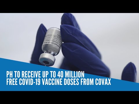 PH to receive up to 40 million free Covid-19 vaccine doses from COVAX