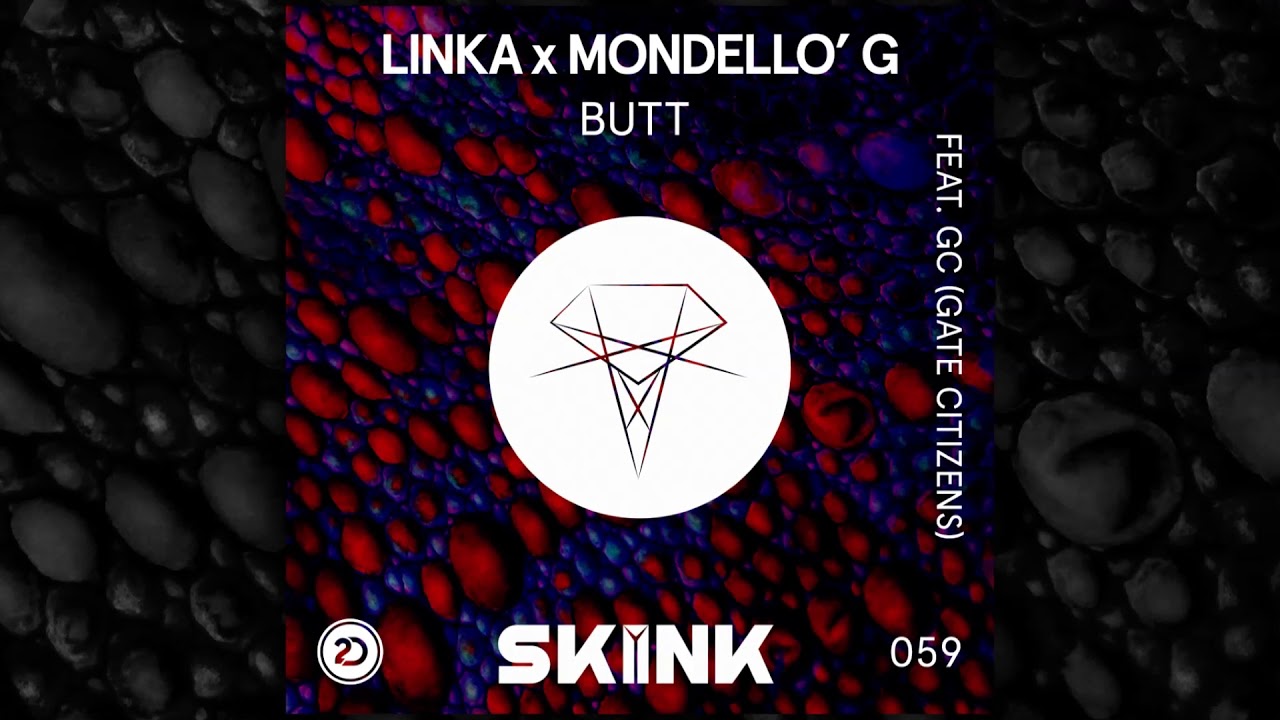 Linka x Mondello' G feat. GC (Gate Citizens) - Butt [Official] dimitri vegas & like mike instagram