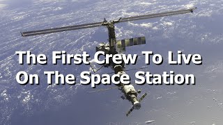How 20 Years of Life On The ISS Began With Expedition One