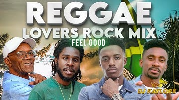 REGGAE LOVERS ROCK MIX 2025 BERES HAMMOND BUSY SIGNAL CHRONIXX ROMAIN VIRGO JAH CURE CHRIS MARTIN