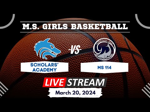 MS Girls Basketball Game: Scholars' Academy Vs MS 114: March 20, 2024  at 10:00am