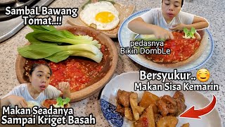 Makanan Sisa   SambaL Bawang Alhamdulillah Nikmat Luar Biasa