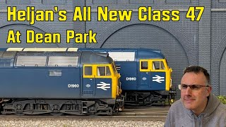 Dean Park Model Railway 344 | Heljan's All New Class 47