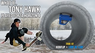 What If Tony Hawk Played Forza Horizon 4!!!