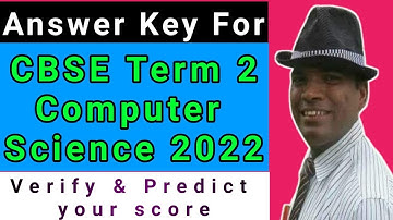 Computer Science Class 12 Answer Key Term 2 question paper exam 2022 | Term 2 Answer Key CS 2022