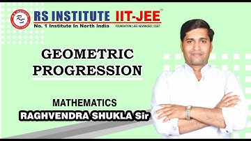 GP (LEC-07)|| MATHEMATICS BY RAGHVENDRA SHUKLA SIR| BEST IIT COACHING KANPUR