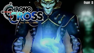 Chrono Cross: The Radical Dreamers Edition [PS5] | [Part 2/3]