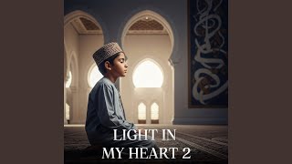 Light In My Heart 2