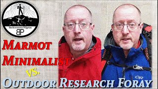Backpacking Rain Jackets Under $200: Marmot Minimalist vs. Outdoor Research Foray