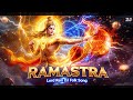 Ramastra | Full Song | Lord Ram DJ Folk Song | Epic Devotional Beat | Viral Pan-India Hit