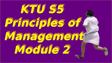 KTU S5 Principles of Management Module 2