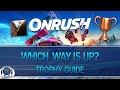 Onrush  which way is up trophy guide