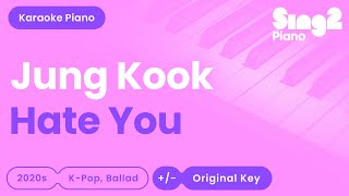 Jung Kook - Hate You (Piano Karaoke) Resimi