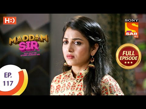 Maddam Sir - Ep 117 - Full Episode - 20th November 2020