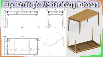 Table design in autocad | Vẽ bàn bằng autocad | học vẽ đồ gỗ | học vẽ nội thất | 3D Modeling