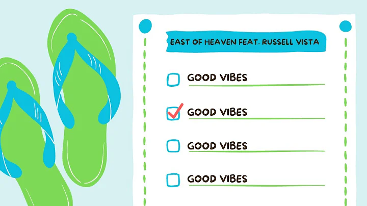 Good Vibes《美好氛圍》-East of Heaven feat. Russell Vista 【中文歌詞版】 - DayDayNews