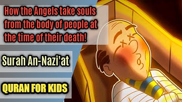 Surah An-Nazi'at | Surah An-Nazi'at with English Translation | سورة النازعات | Death |Quran For Kids