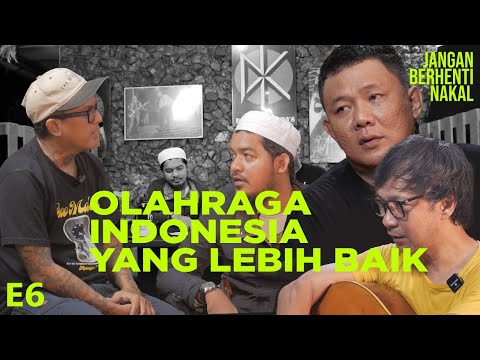 Jangan Berhenti Nakal - Olahraga khas indonesia