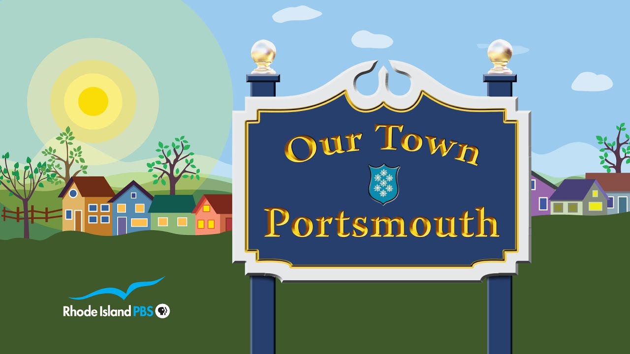 Our Town Portsmouth Rhode Island PBS YouTube