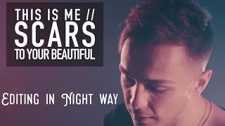 Joey Stamper(This Is Me/Scars To Your Beautiful Full Edit)