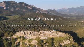 ARGÁRICOS - La Edad del Bronce en la Región de Murcia