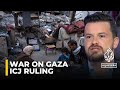 ICJ ruling not likely to change humanitarian situation in Gaza without ceasefire