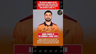 😍 ALLOWED ✅️ Abrar Ahmed got full permission from the PCB to play the entire the Hundred League 2026