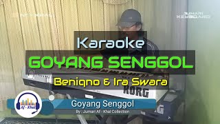 Karaoke GOYANG SENGGOL - Beniqno & Ira Swara || Original KORG Pa.800