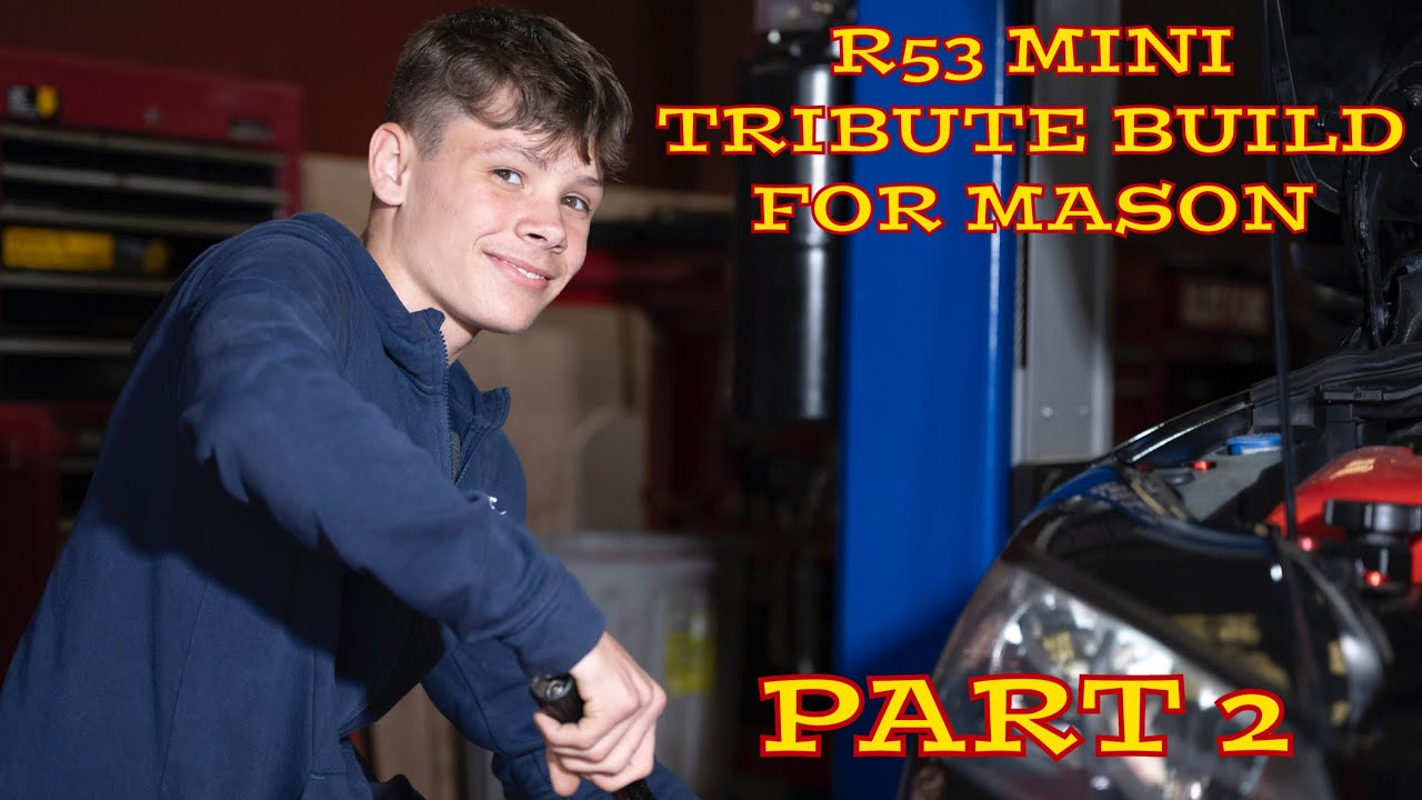 R53 MINI TRIBUTE BUILD FOR MASON PART 2 - YouTube