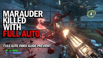 Marauder Full Auto 1-cycle kill