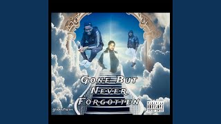 Gone But Never Forgotten