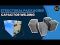 Structural Packaging | Capacitor Discharge Welding | Kalmeshwar Engineering