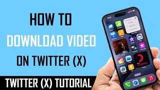 How to Download Tiwtter Video on IPhone 2024