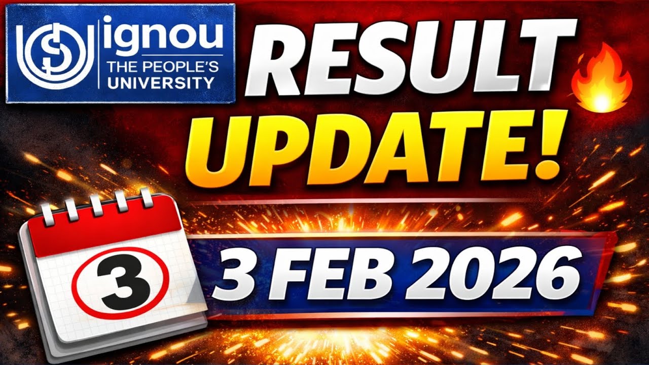 IGNOU December 2025 Result Update | 3 Feb 2026 Update