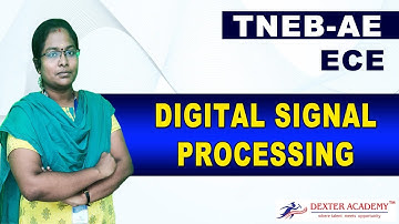 TNEB AE - ECE - Digital Signal Processing முக்கிய வினாக்கள் | Dexter Academy| By Subha Mam